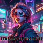 SynthwaveChillHouse