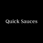 Quick Sauces