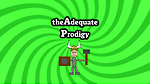 The Adequate Prodigy