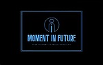 Moment In Future