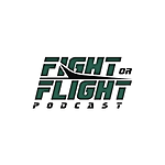 Fight or Flight Podcast