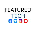 Featured Tech