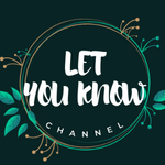 Let You Know Channel