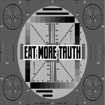 EAT MORE TRUTH