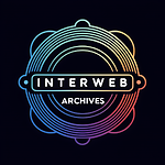 Interweb Archives