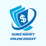 Make Money Online Digest