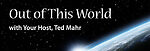 Ted Mahr - Out of this World Radio