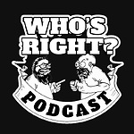 Who's Right Podcast