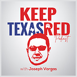 Keep Texas Red Podcast