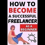 Complete freelancing courses