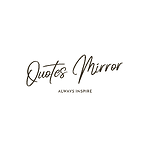 Quotes Mirror