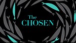 The Chosen Series Clips