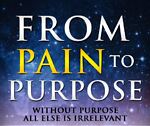 From Pain to Purpose