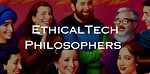 EthicalTech Philosophers