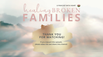 Healingbrokenfamilies