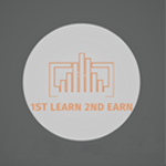 1sT Learn 2nD Earn