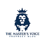 The Master's Voice Prophecy Blog