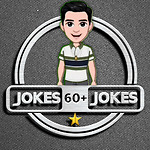 Jokes 60+ Jokes