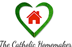 The Catholic Homemaker