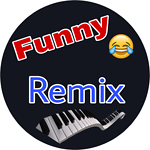 Funny Remix