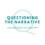 QuestioningtheNarrative