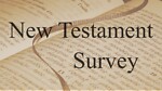 New Testament Survey