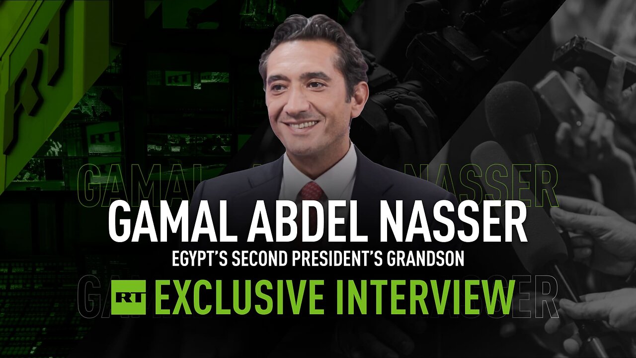 RT EXCLUSIVE | Grandson of Egypt's famous leader Nasser speaks of his grandfather’s legacy