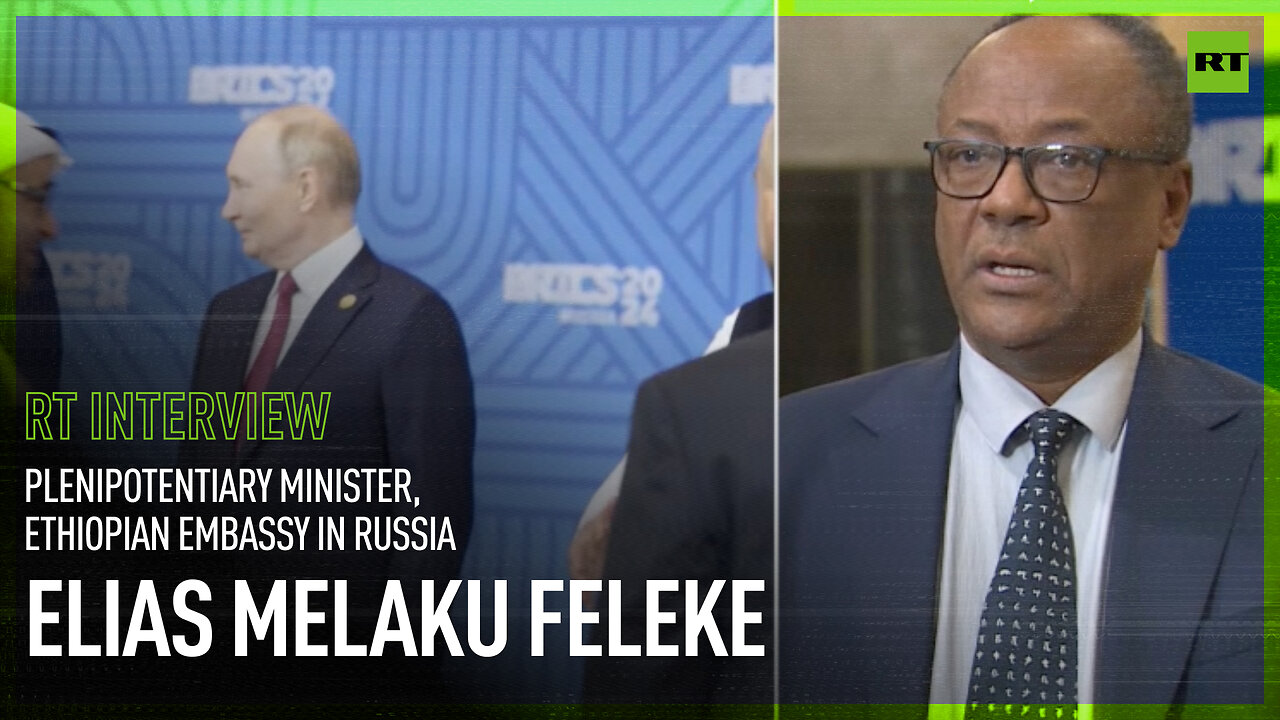 BRICS bank gives platform for Global South, beneficial for all nations – Elias Melaku Feleke