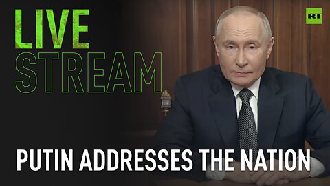 Vladimir Putin addresses the nation