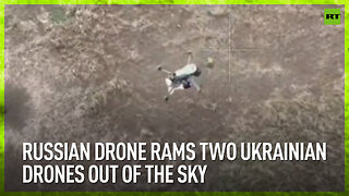 Russian drone rams two Ukrainian drones out of the sky