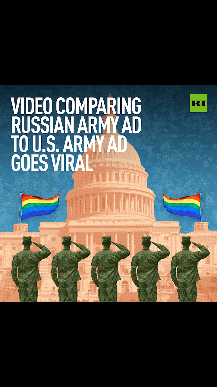 Video Comparing Russian Army To Us Army Ad Goes Viral