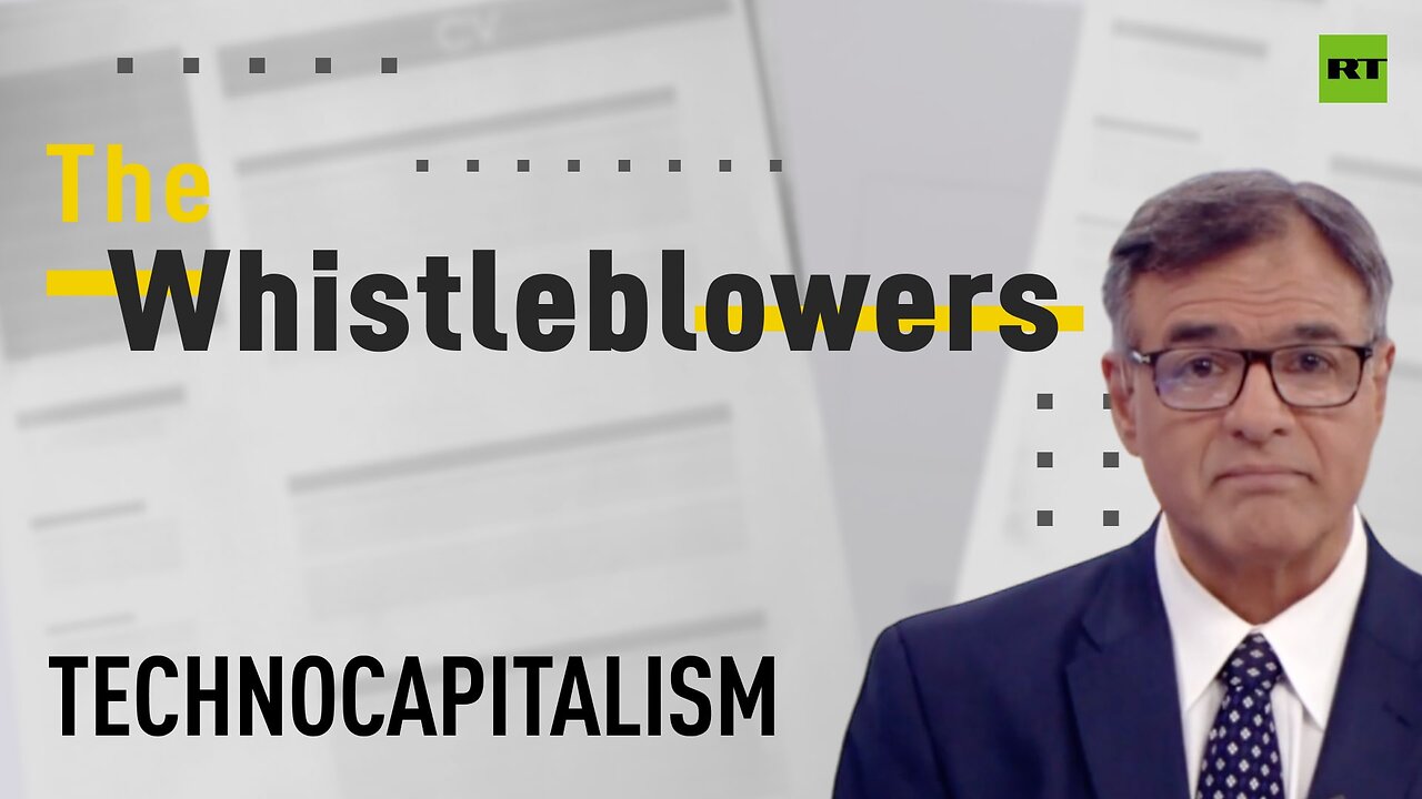 The Whistleblowers | Technocapitalism