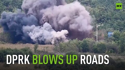 North Korea blows up parts of inter-Korean roads