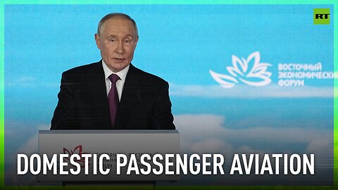 Russia to increase passenger aircraft production and develop domestic air connections – Putin