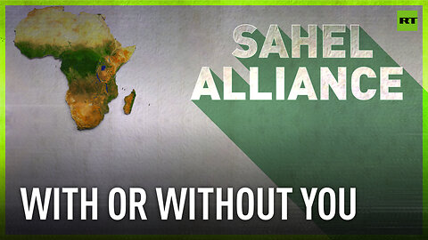 We will move forward. If Europeans are not in Sahel, China and Russia will be there – Mali