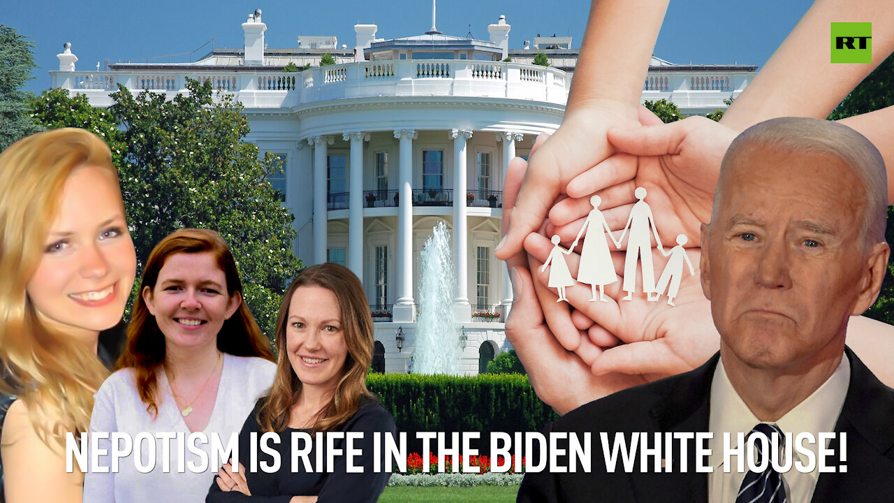 Nepotism is rife in the Biden White House!