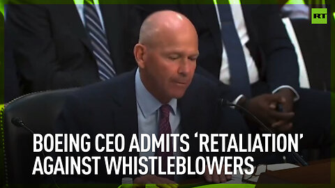 Boeing CEO admits ‘retaliation’ against whistleblowers