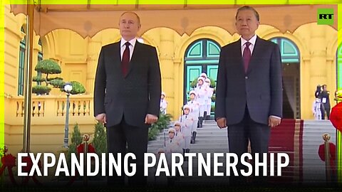 Russia and Vietnam sign multiple treaties on security, trade, nuclear cooperation
