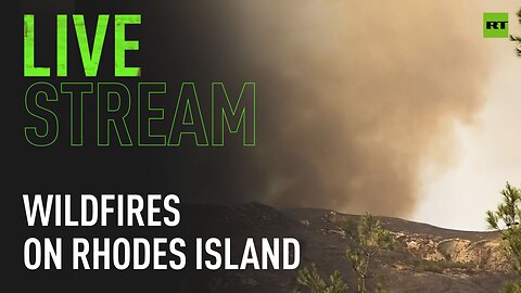 Wildfires on Rhodes Island continue