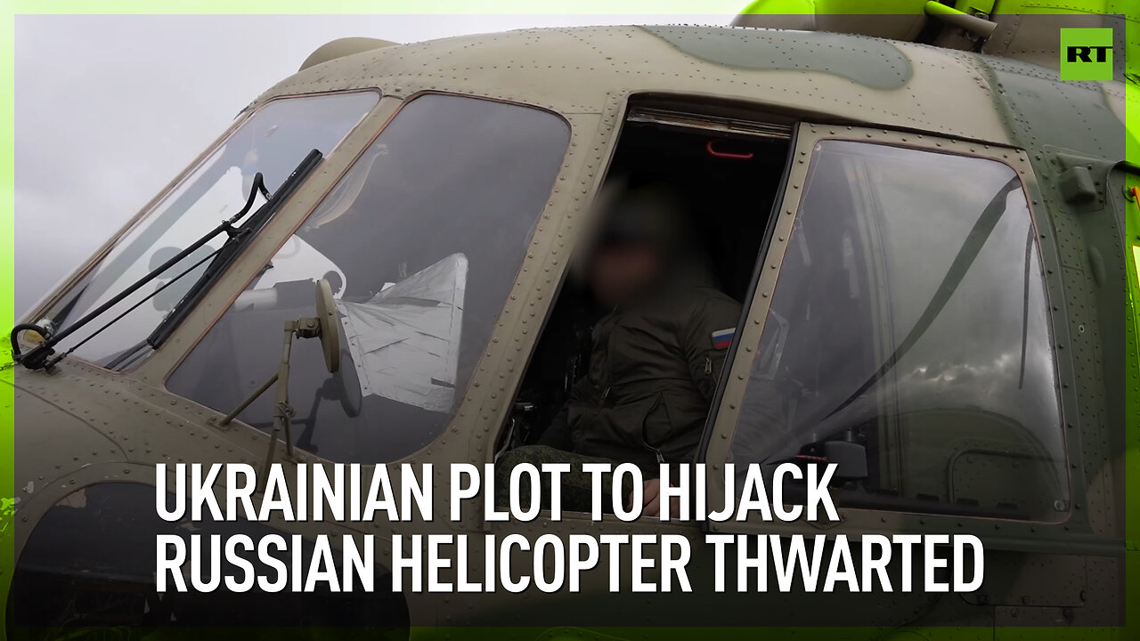 Ukrainian plot to hijack Russian helicopter thwarted