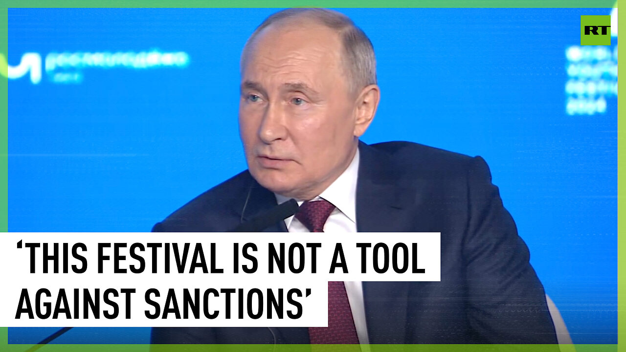 This festival is not a tool against sanctions, government copes with them just fine - Putin