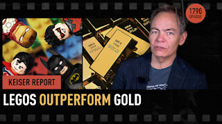 Keiser Report | Legos Outperform Gold | E1790