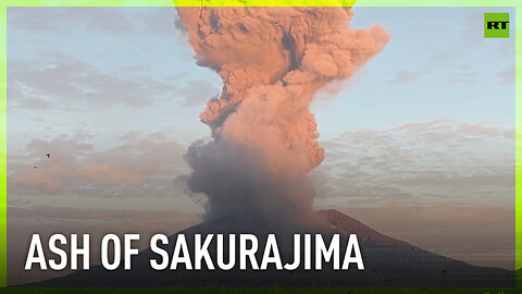 Sakurajima volcano erupts spewing plumes of ash