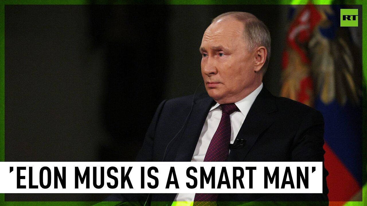 There is no stopping Elon Musk - Putin