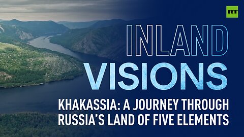 Inland Visions | Khakassia: A journey through Russia’s Land of Five Elements