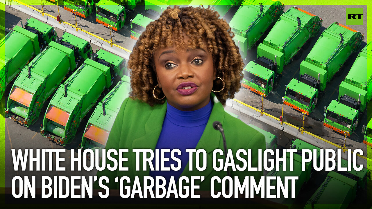 White House tries to gaslight public on Biden’s ‘garbage’ comment