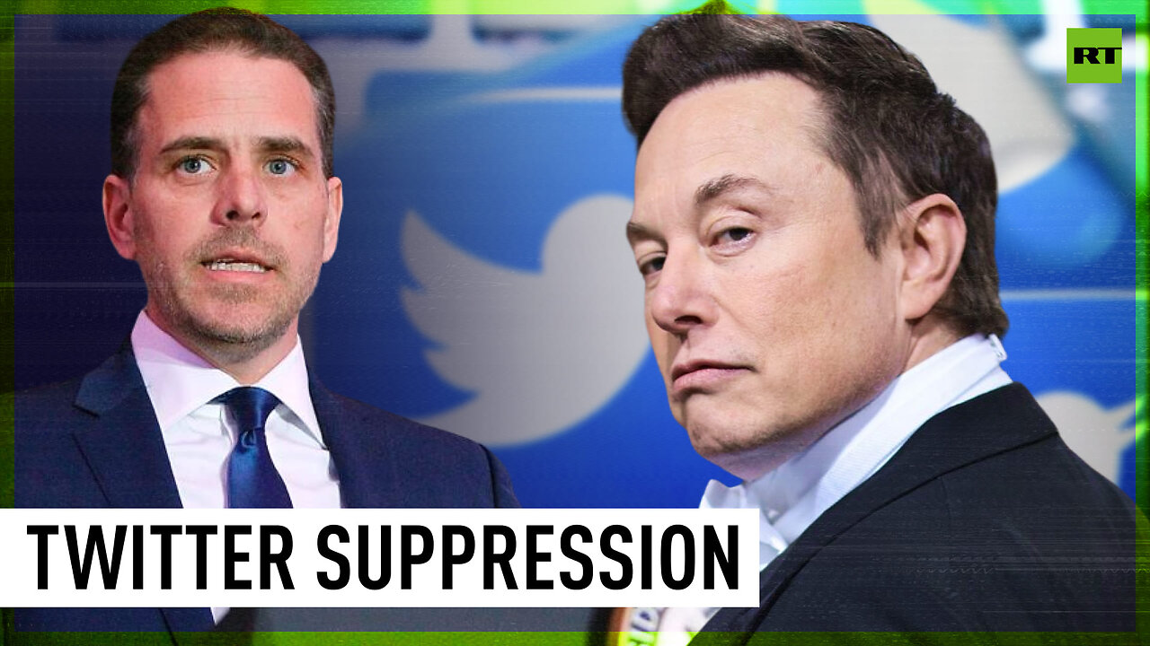 Musk reveals Twitter's efforts to ‘suppress’ Hunter Biden story