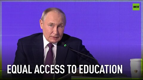 India and Russia need to ensure equal access to knowledge and education for everyone – Putin