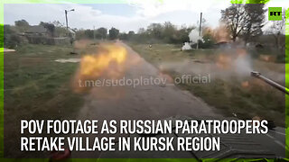 Russian paratroopers retake village in Kursk region