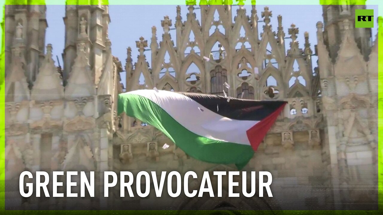 Fmr Italian MP hangs Palestinian flag on Milan cathedral